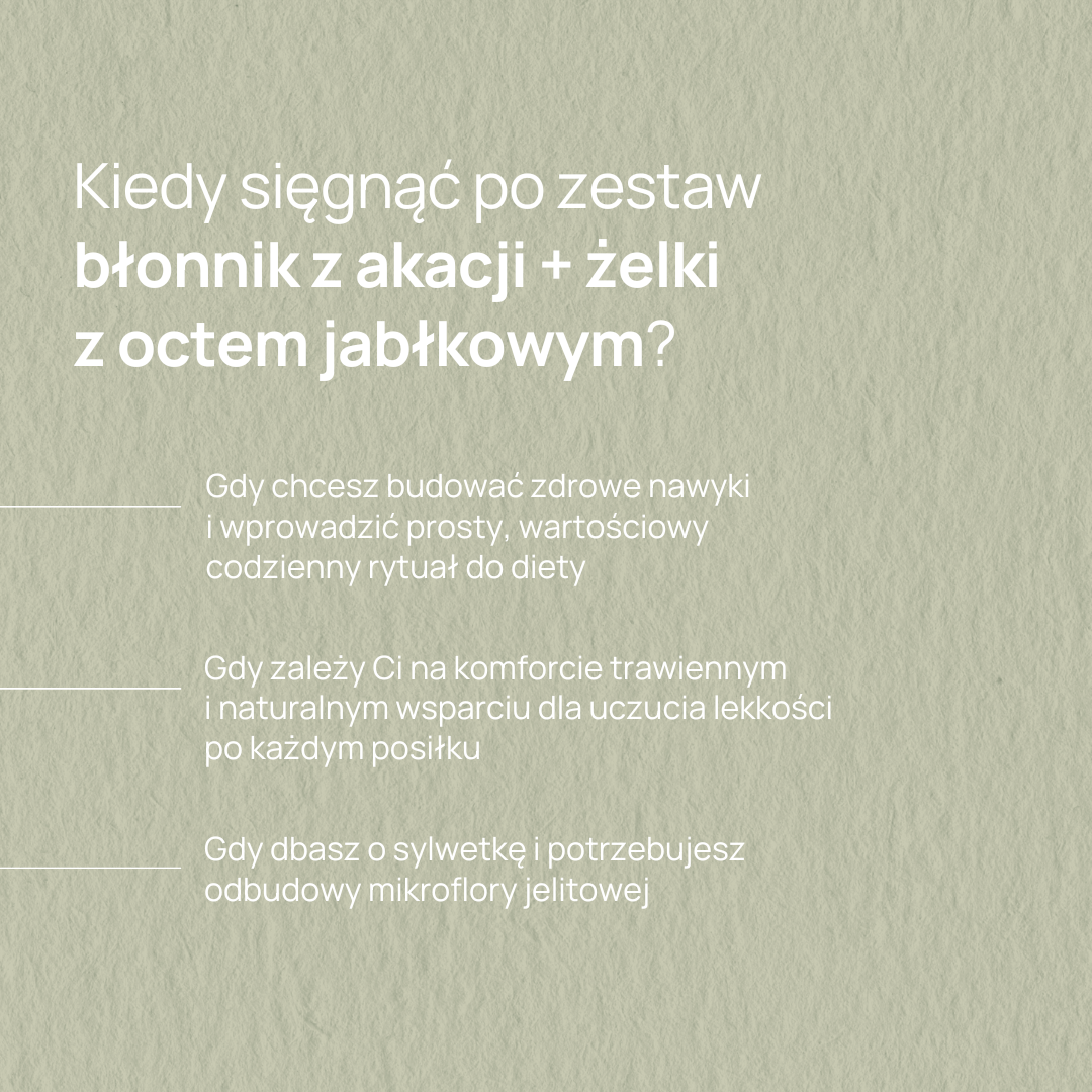 Codzienna Lekkość: błonnik z akacji + żelki z octem jabłkowym