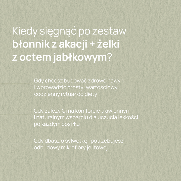 Codzienna Lekkość: błonnik z akacji + żelki z octem jabłkowym